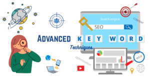 Advanced Keyword Research Techniques for SEO Success 2025